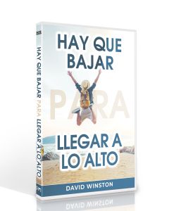 HAY QUE BAJAR PARA LLEGAR A LO ALTO